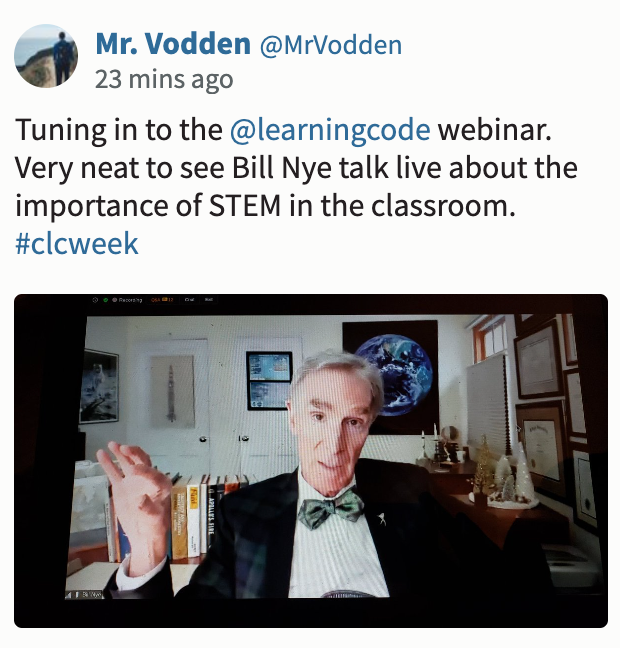 Screenshot of CLC tweet about Kick-off event, saying: "Tuning in to the @learningcode webinar. Very neat to see Bill Nye talk live about the importance of STEM in the classroom."