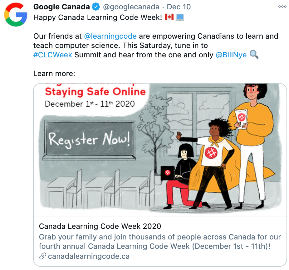 Screenshot of CLC tweet by Google, saying: "Happy Canada Learning Code Week! Our frinds at @learningcode are empowering Canadians to learn and teach computer science. This Saturday, tune in to #CLCWeek Summit and hear from one and only @BillNye. Learn more: *link to CLC Week*"