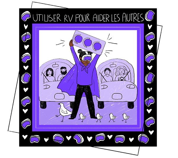 Utiliser la réalité virtuelle (RV) pour aider les autres